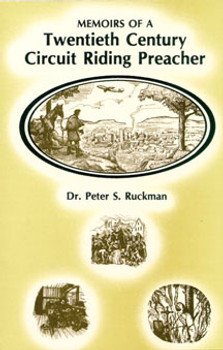 Memoirs of a Twentieth-Century Circuit Riding Preacher