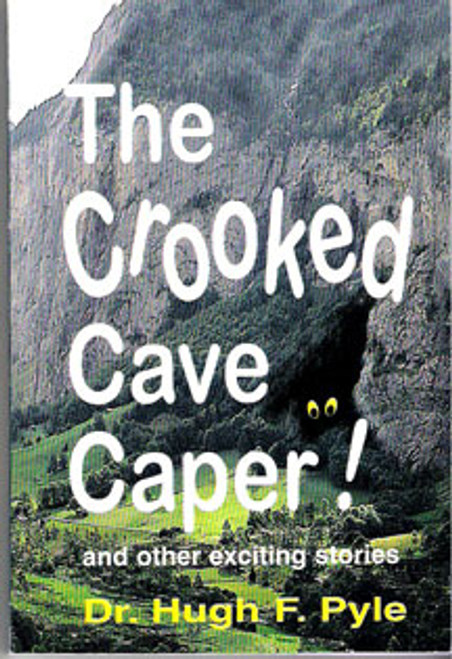 The Crooked Cave Caper