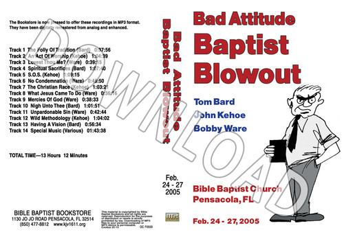 2005 February Blowout Sermons - Downloadable MP3
