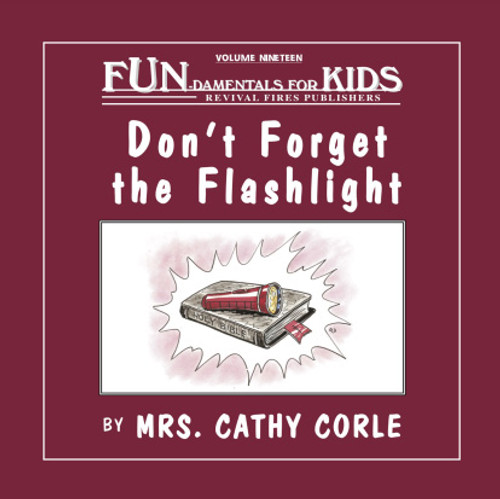 Don't Forget the Flashlight