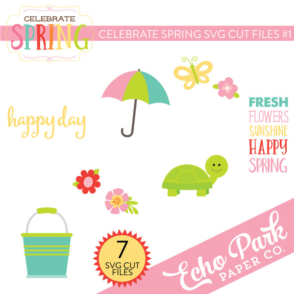 Celebrate Spring SVG Cut Files #1