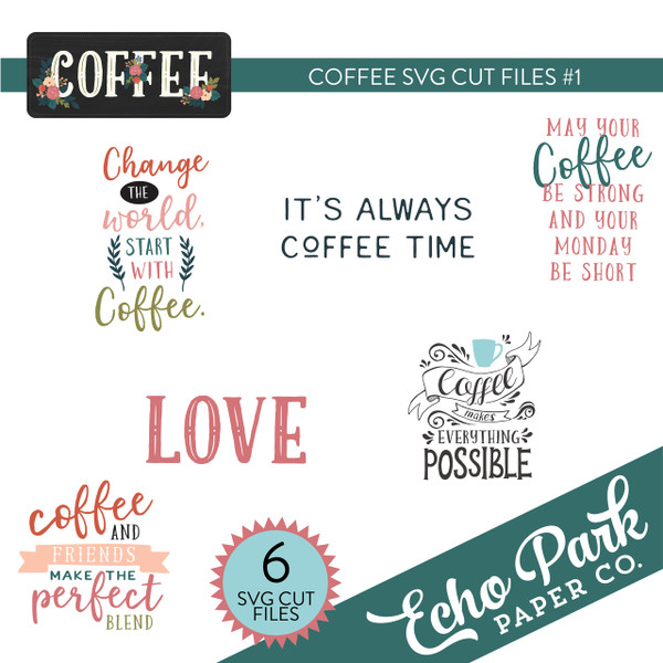 Coffee SVG Cut File - Snap Click Supply Co.