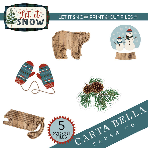Let It Snow Print & Cut Files #1