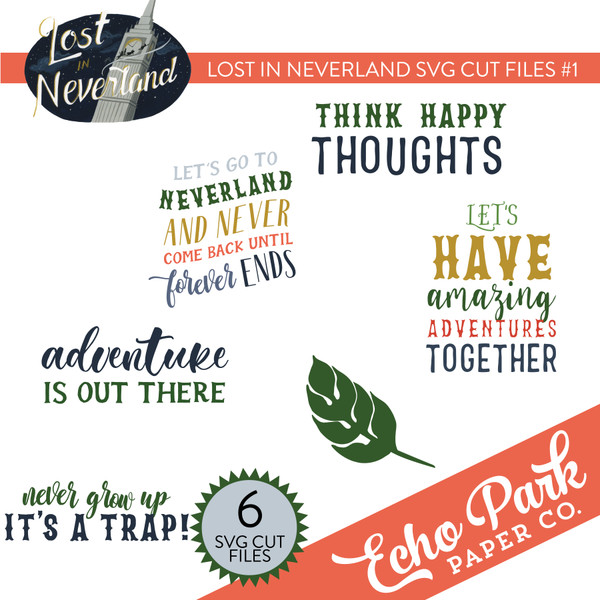 Lost In Neverland SVG Cut Files #1