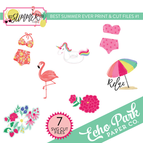 Best Summer Ever Print & Cut Files #1