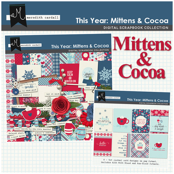 This Year: Mittens & Cocoa Collection