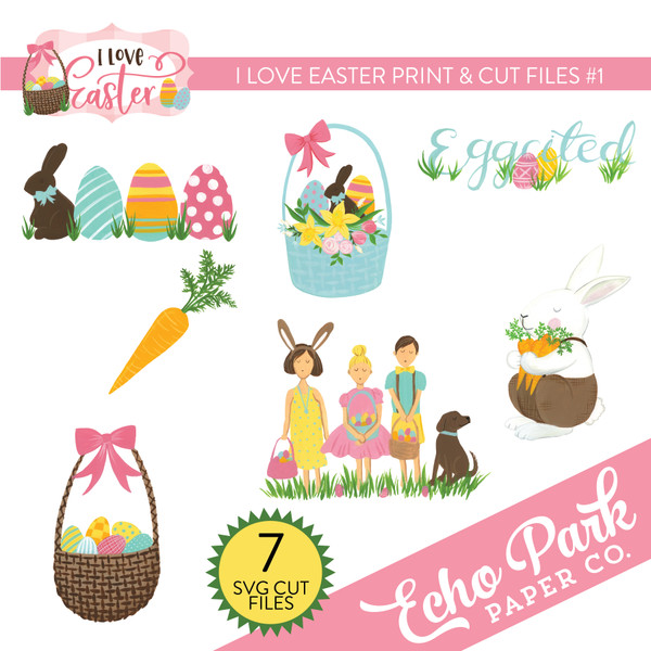 I Love Easter Print & Cut Files #1