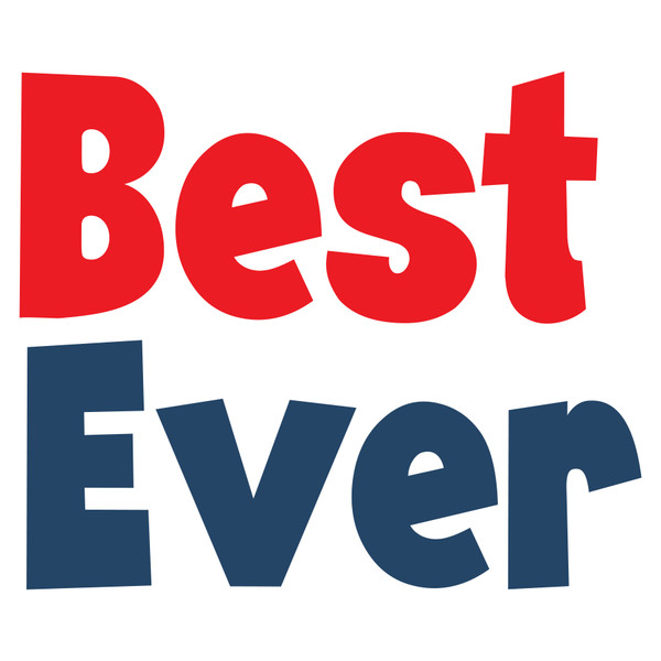 Best Ever SVG Cut File
