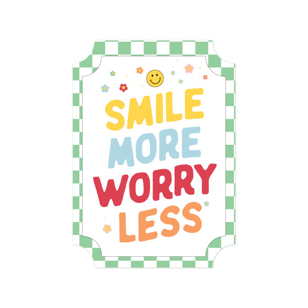 Smile More Worry Less Print and Cut File