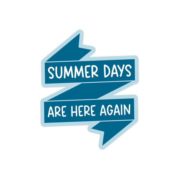 Summer Days Are Here Again Print and Cut File