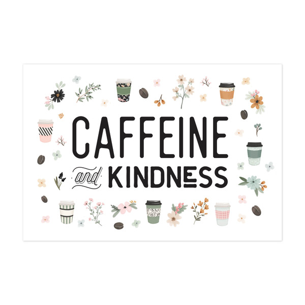 Caffeine and Kindness Print and Cut File