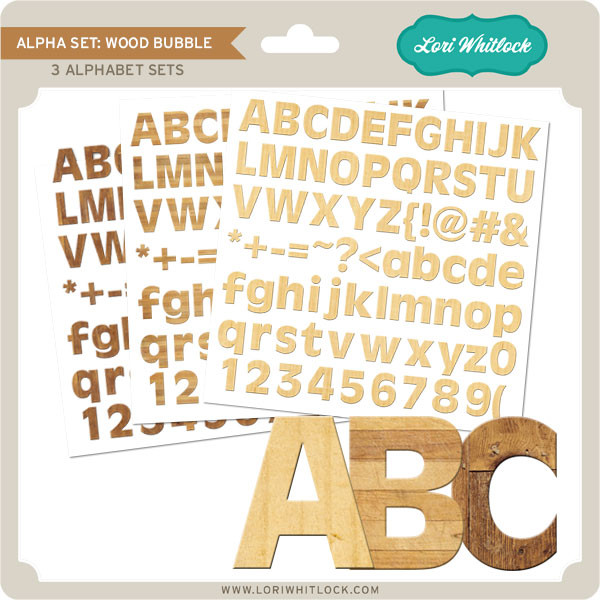 Alpha Set Wood Bubble