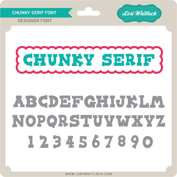 Chunky Serif Font