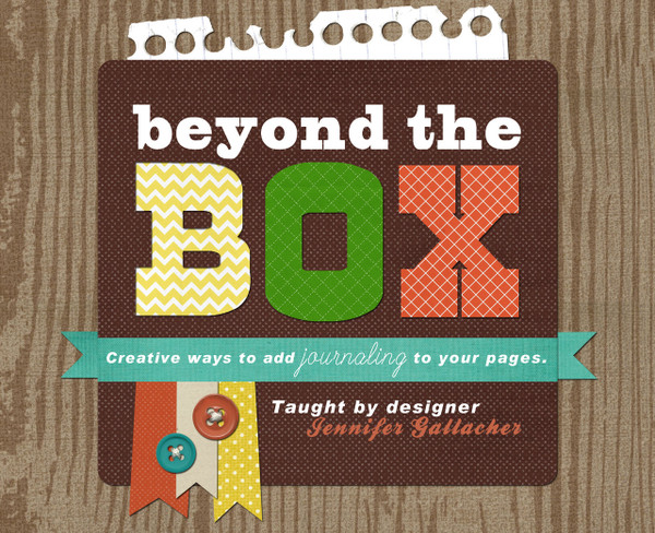 Beyond the Box (Journaling Design) Self-Paced Workshop