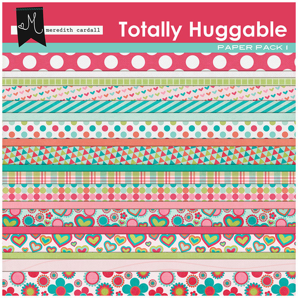 Totally Huggable Paper Pack 1