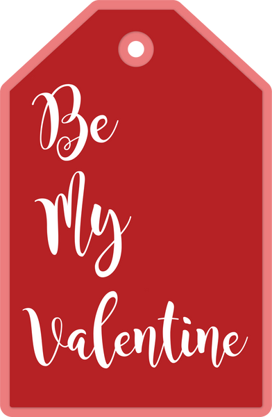 Be My Valentine Tag SVG Cut File