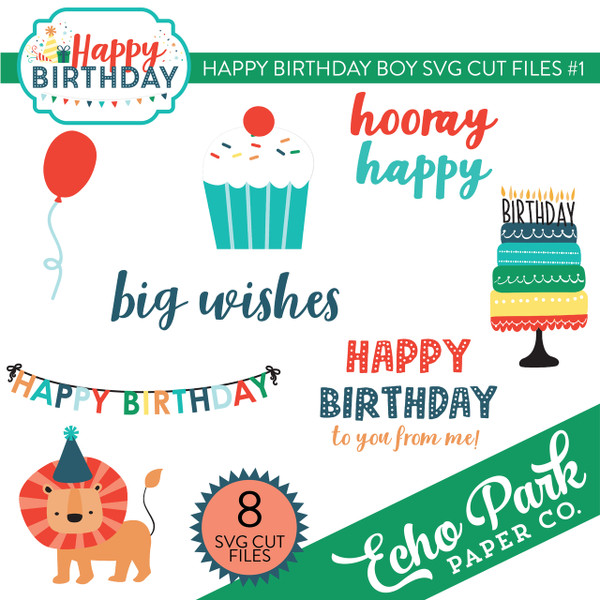 Happy Birthday Boy SVG Cut Files #1