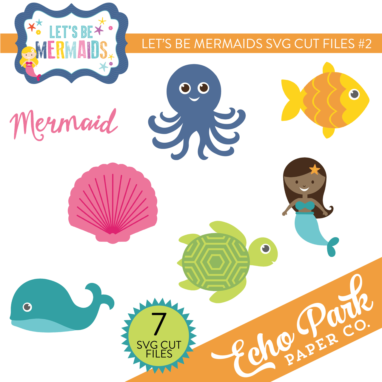 Let's Be Mermaids SVG Cut Files #2