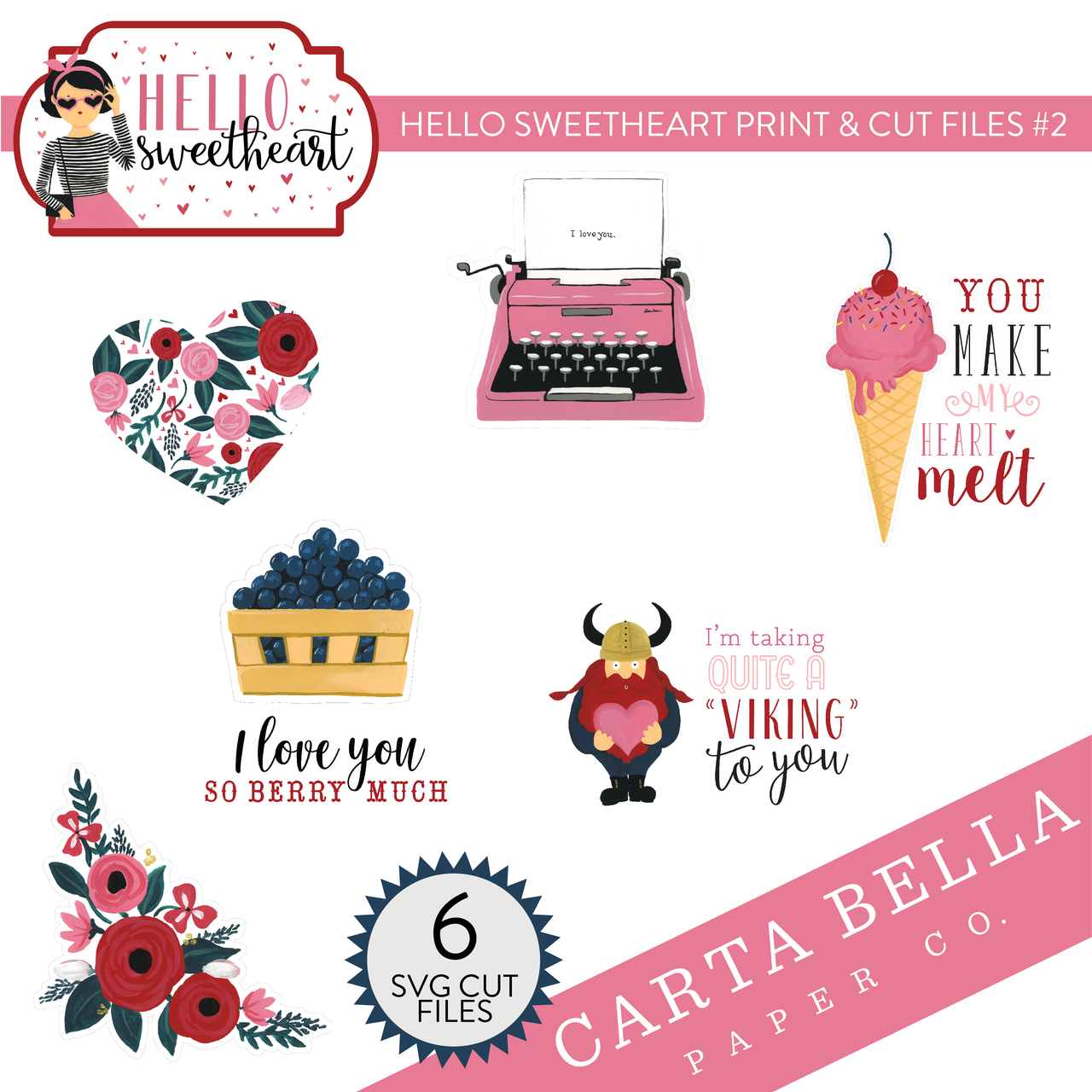 Hello Sweetheart Print & Cut Files #2