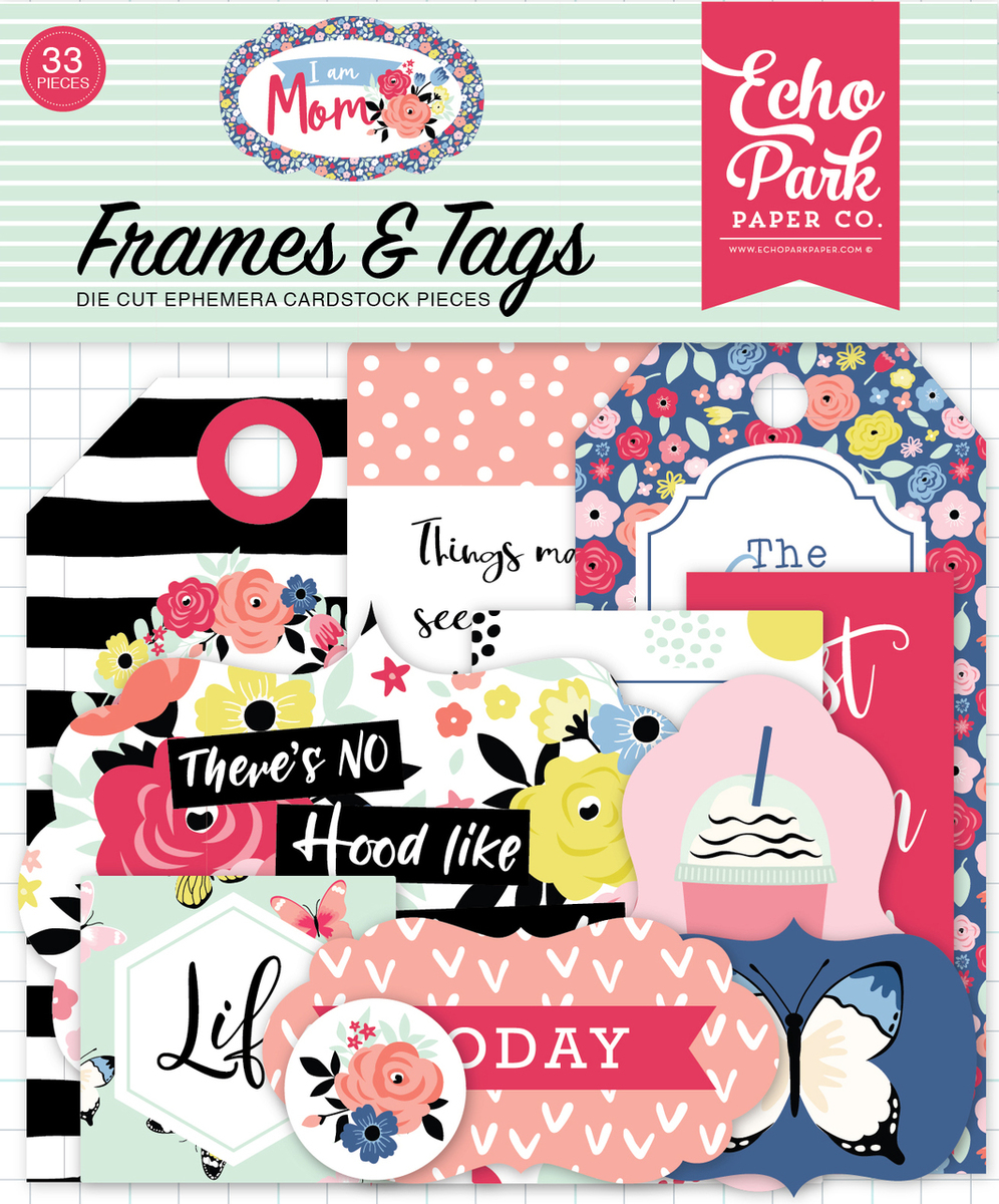 I Am Mom Frames & Tags Ephemera