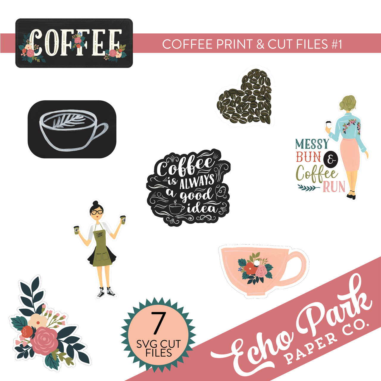 Coffee Print & Cut Files #1