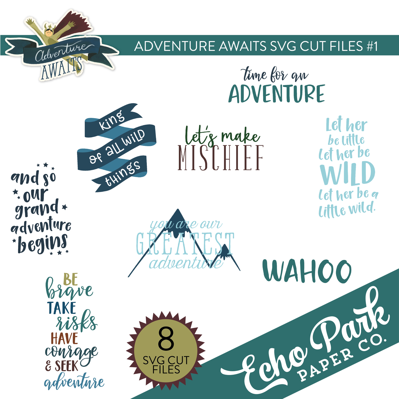 Adventure Awaits SVG Cut Files #1