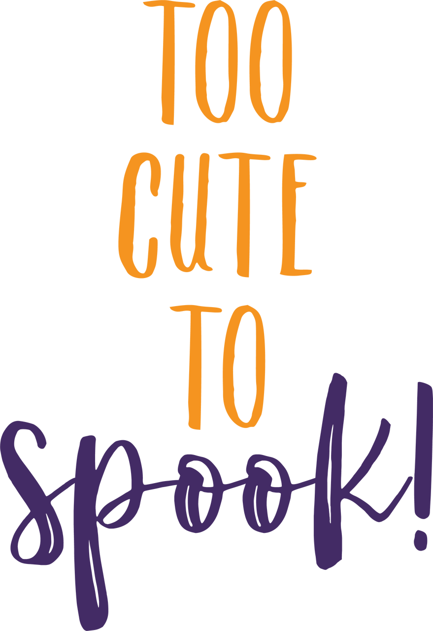 Too Cute To Spook! SVG Cut File