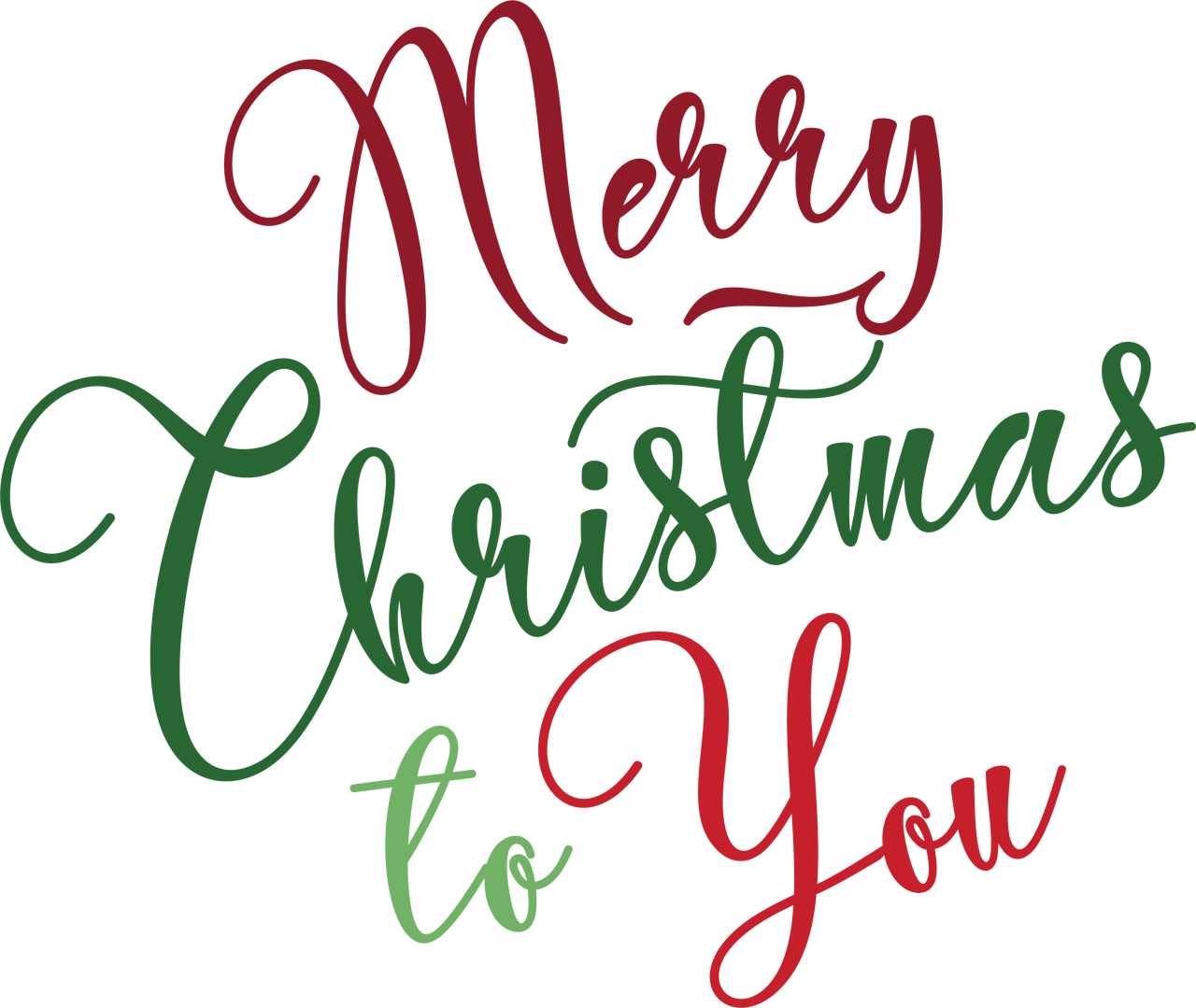 Merry Christmas To You SVG Cut File - Snap Click Supply Co.