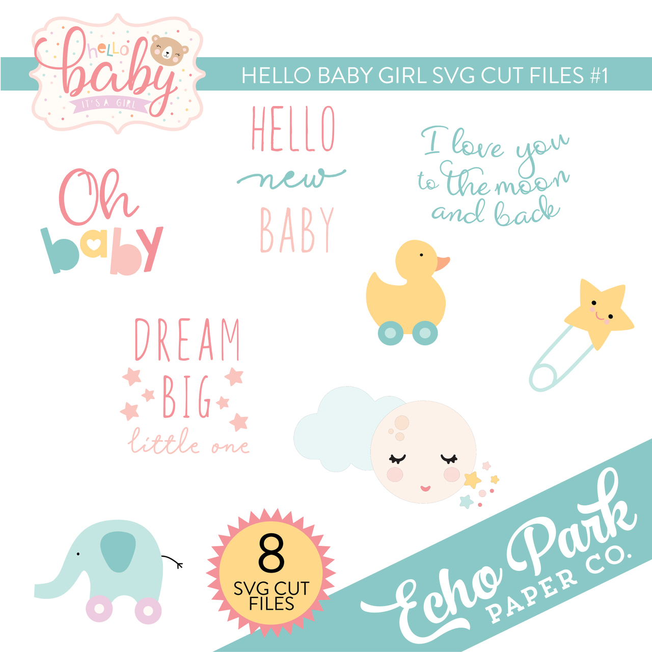 Hello Baby Girl SVG Cut Files #1