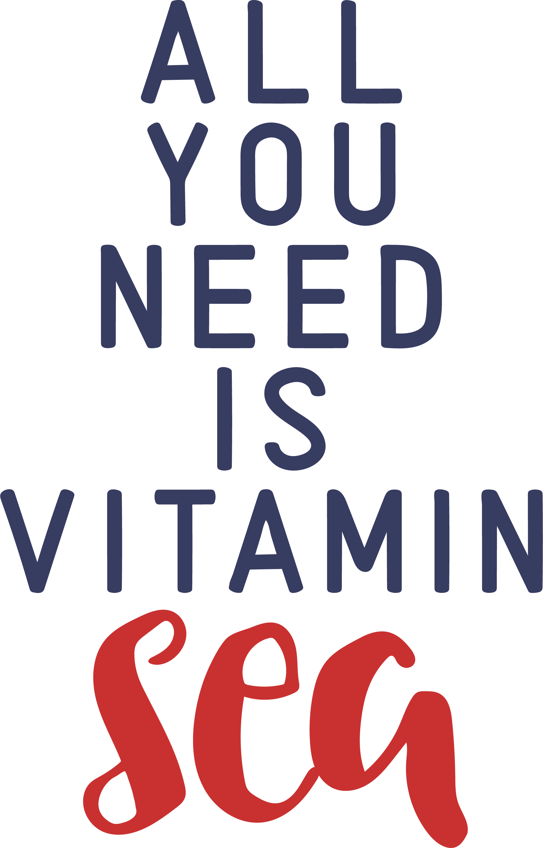 All You Need Is Vitamin Sea SVG Cut File