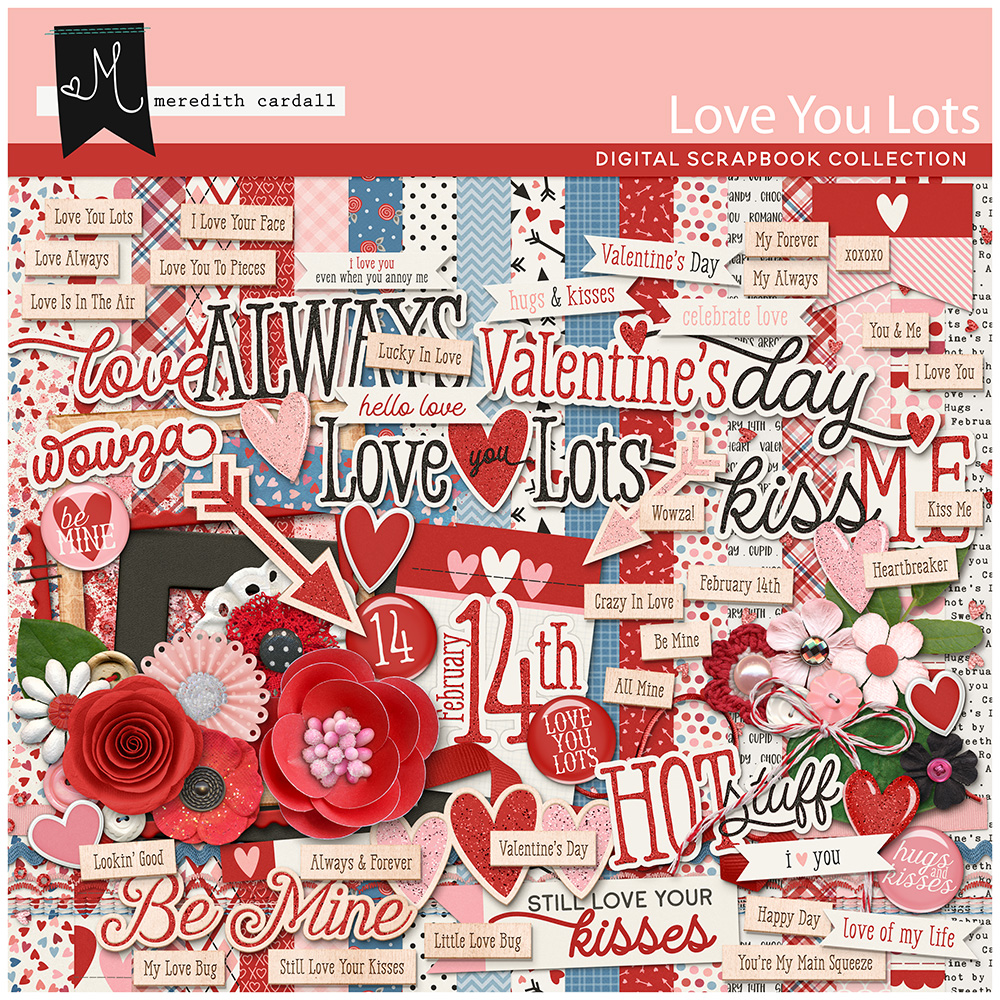 Love You Lots Kit - Snap Click Supply Co.