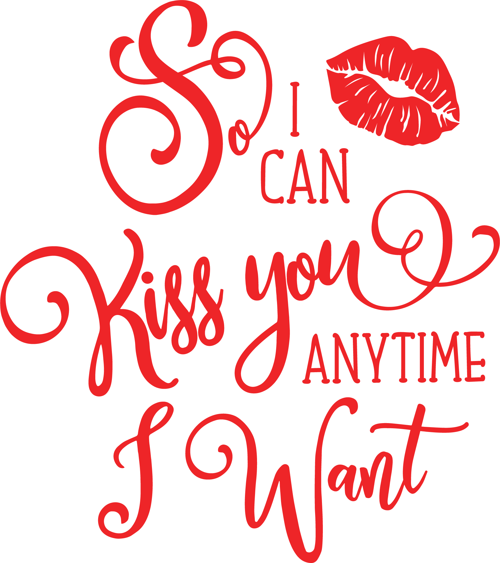 Kiss You Anytime Svg Cut File Snap Click Supply Co 2967