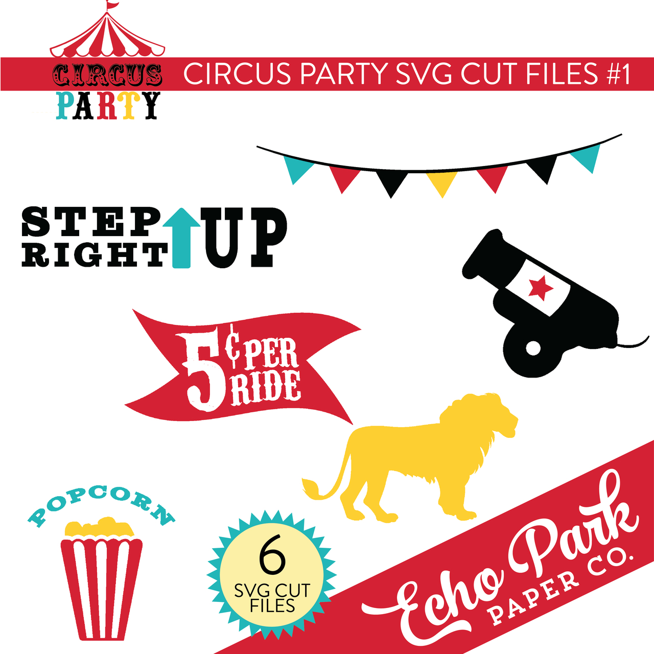 Circus Party SVG Cut Files #1