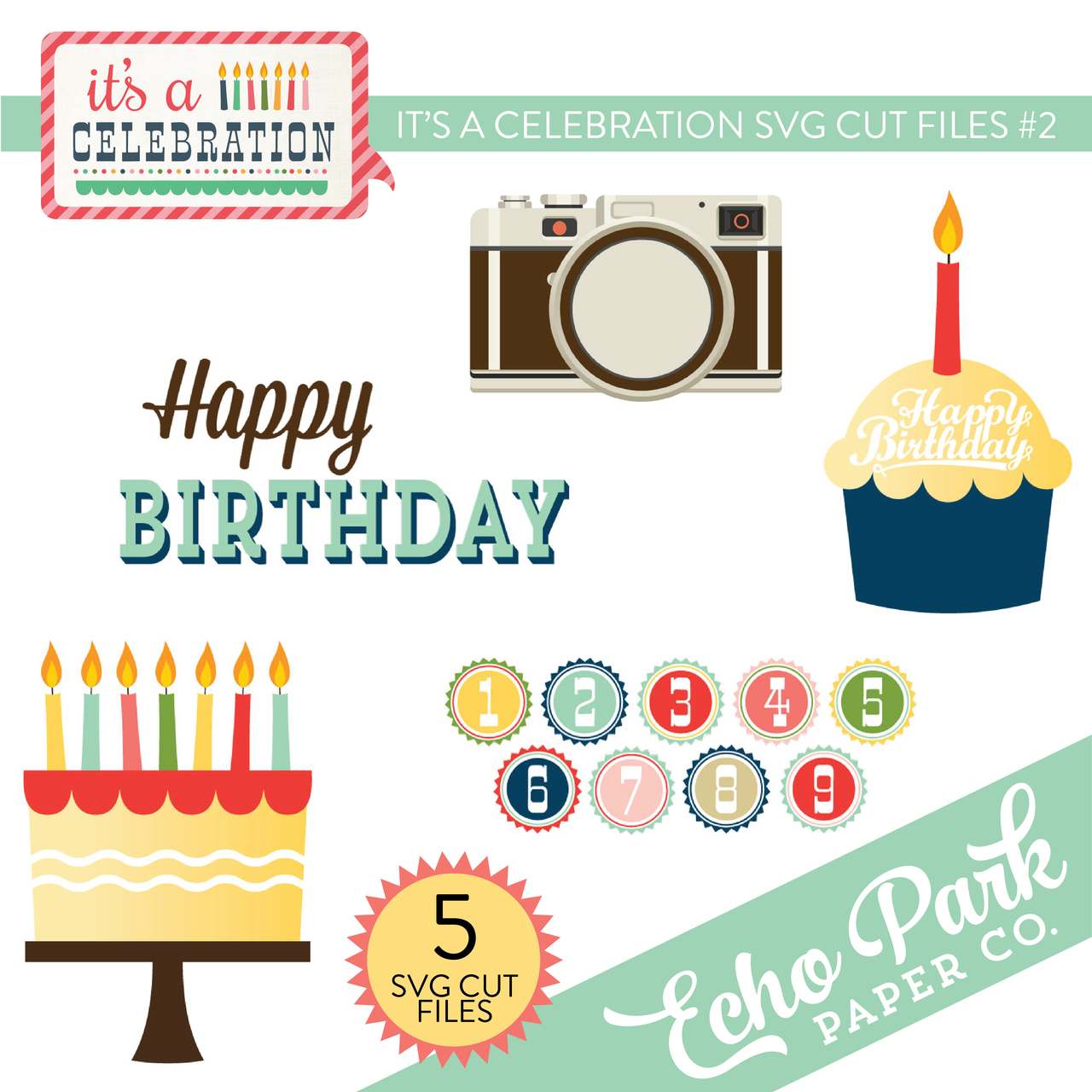 It's A Celebration SVG Cut Files #2