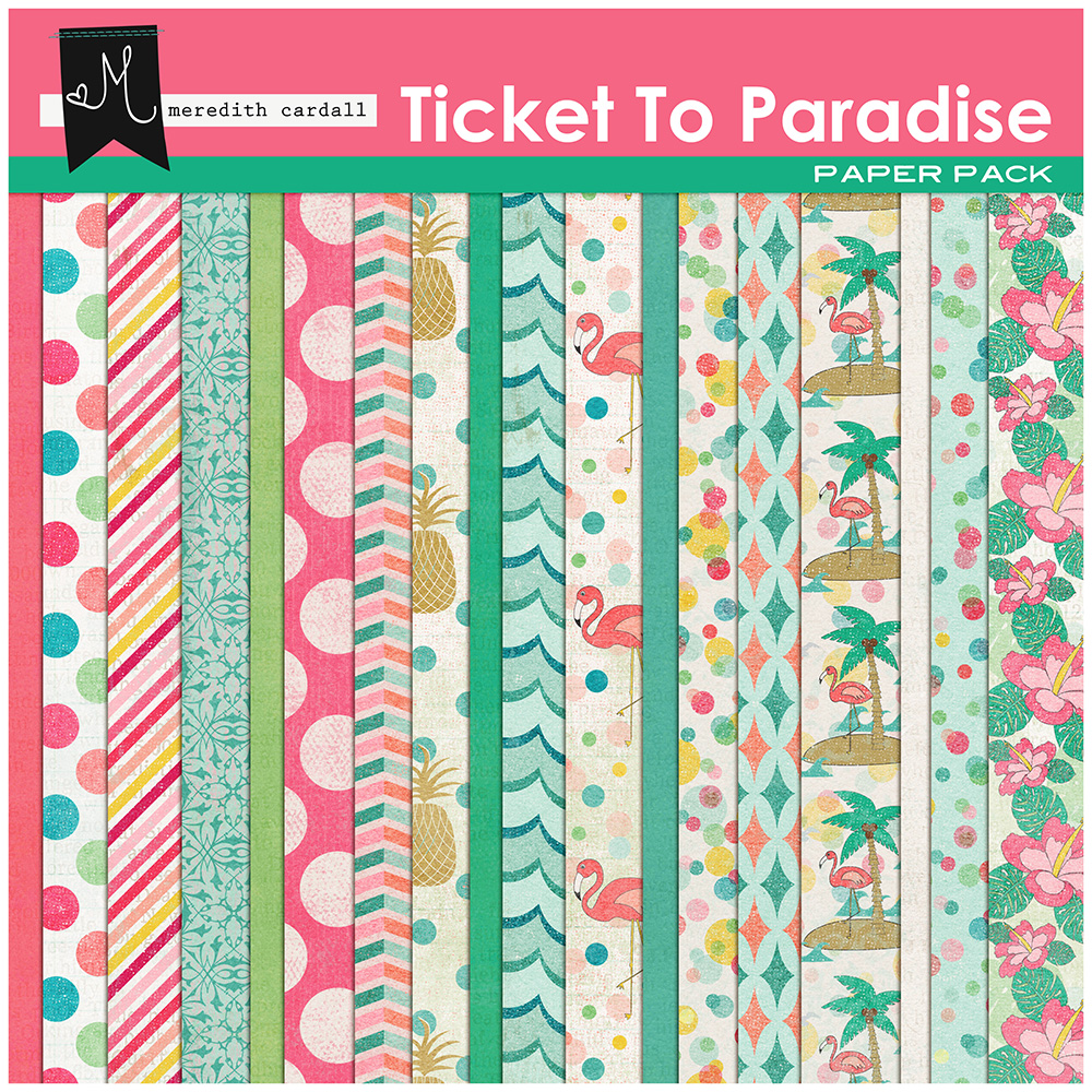 Ticket to Paradise Paper Pack