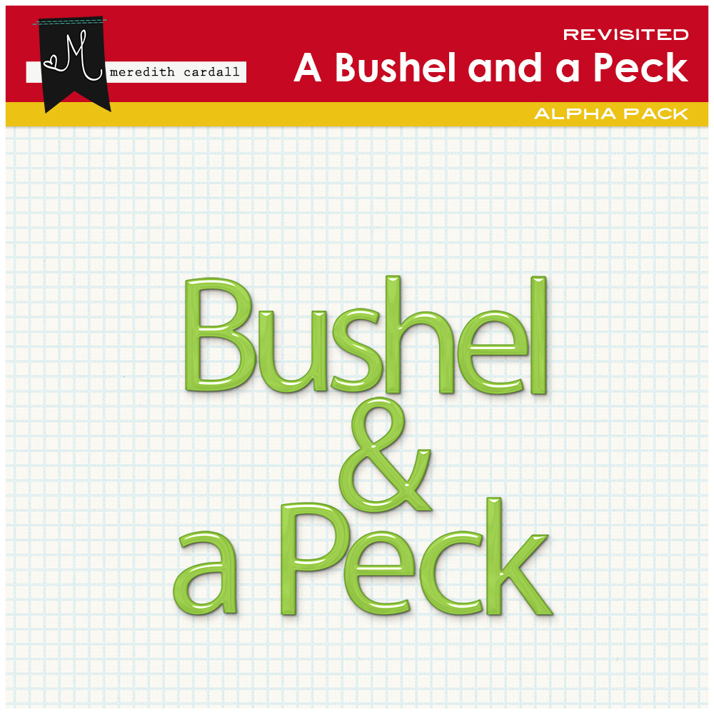 A Bushel and a Peck Kit