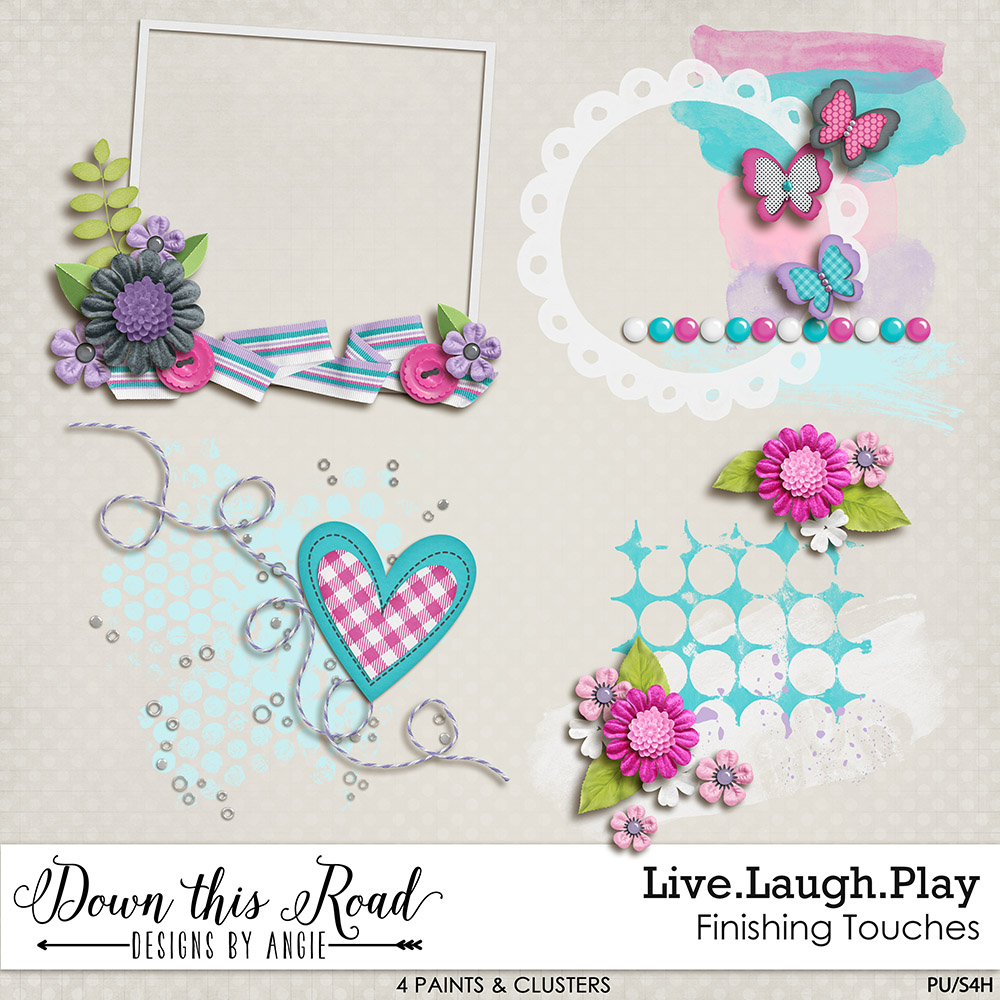 Live.Laugh.Play Finishing Touches