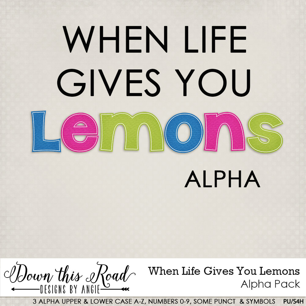 When Life Gives You Lemons Alpha Pack