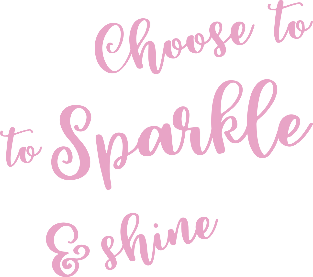 Choose To Sparkle SVG Cut File