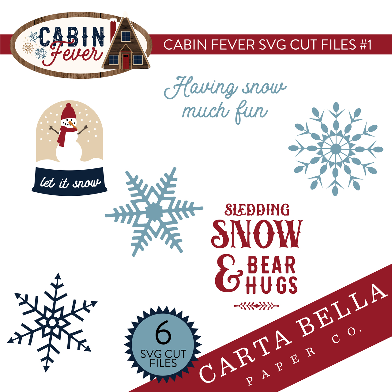 Cabin Fever SVG Cut Files #1