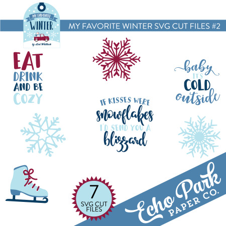 Download My Favorite Winter Svg Cut Files 2 Snap Click Supply Co