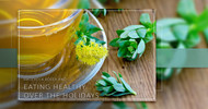 ​Rhodiola Rosea and Eating Healthy Over the Holidays