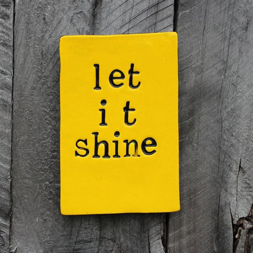 Large Tile - Let It Shine