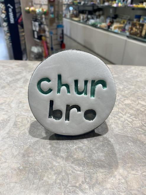 Stamped Disk - Chur bro