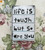 Large Tile - Life is tough but so are you
