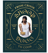 From Crook to Cook: Platinum Recipes from Tha Boss Dogg's Kitchen From Crook to Cook: Platinum Recipes from Tha Boss Dogg's Kitchen
