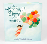 The Wonderful Things You Will Be (Hardcover) The Wonderful Things You Will Be (Hardcover)