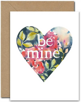 "be mine" Floral Heart Blank Greeting Card "be mine" Floral Heart Blank Greeting Card