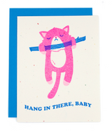 "Hang In There, Baby" Kitten Risograph Blank Card "Hang In There, Baby" Kitten Risograph Blank Card