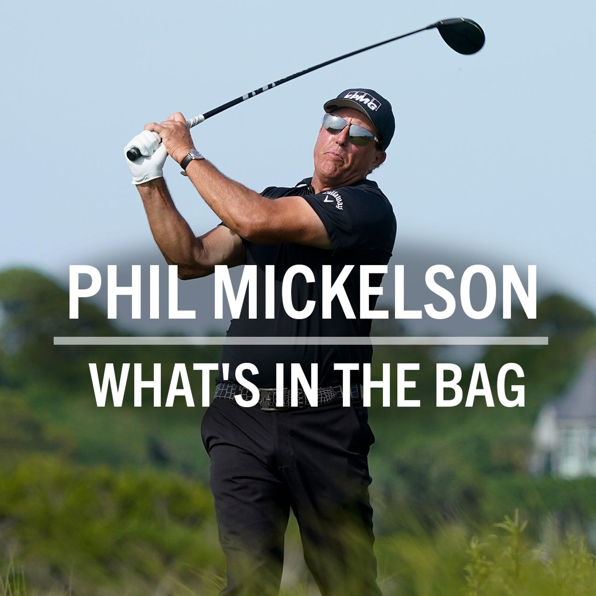 Phil Mickelson What's in the Bag? (2021) GolfBox